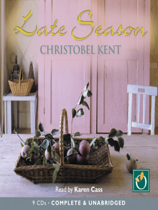 Title details for Late Season by Christobel Kent - Available